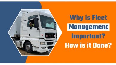Why is Fleet Management Important? How is it Done?