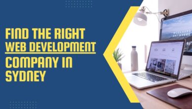 Find The Right Web Development Company In Sydney